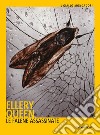 Le falene assassinate libro di Queen Ellery