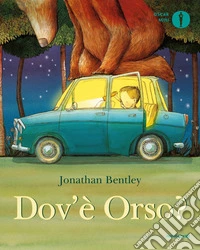Dov'è Orso? Ediz. a colori libro