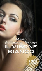 Il visone bianco libro