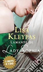 L'amante di Lady Sophia libro