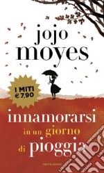 Innamorarsi in un giorno di pioggia libro