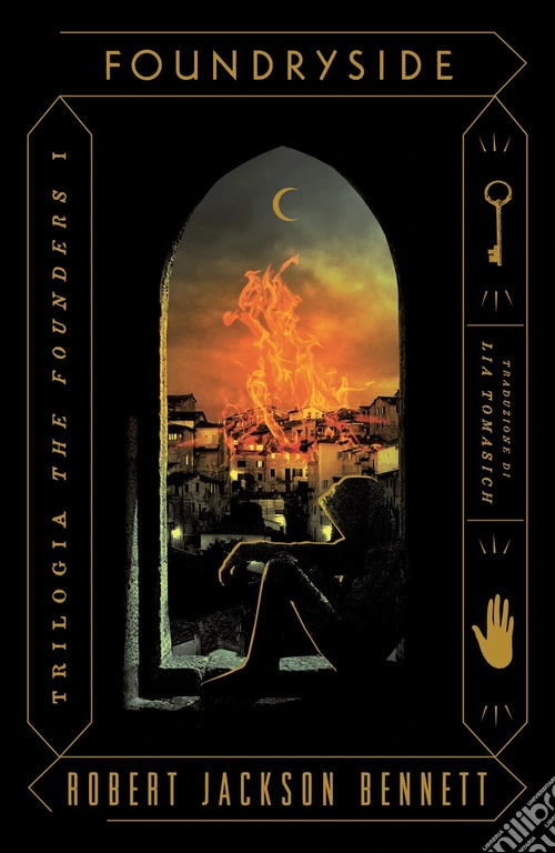 Foundryside. The Founders. Vol. 1