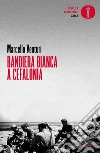 Bandiera bianca a Cefalonia libro di Venturi Marcello