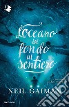 L'oceano in fondo al sentiero libro