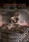 The infernal devices. La trilogia. Shadowhunters libro di Clare Cassandra