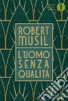 L'uomo senza qualità libro di Musil Robert; Vigliani A. (cur.)