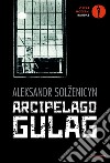 Arcipelago Gulag libro di Solzenicyn Aleksandr
