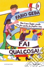 Fai qualcosa! libro