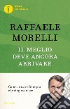 Libri Morelli Raffaele: catalogo Libri di Raffaele Morelli