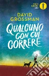 Qualcuno con cui correre libro