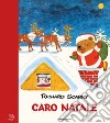 Caro Natale. Ediz. a colori libro di Scarry Richard Macchetto A. (cur.)