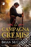 La campagna cremisi libro