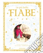 Le più belle fiabe libro