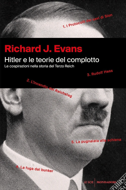 Hitler e le teorie del complotto. Le cospirazioni nella storia del Terzo Reich