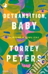 Detransition, baby libro