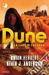 Dune: La lady di Caladan libro di Herbert Brian Anderson Kevin J.