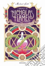 La saga completa. I segreti di Nicholas Flamel, l'immortale libro