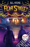 Giochi pericolosi. Fear Street libro