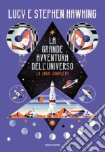 La grande avventura dell'universo. La saga completa libro