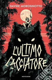 L'ultimo cacciatore