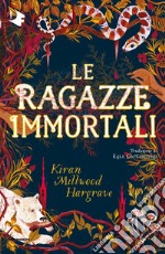 Le ragazze immortali libro