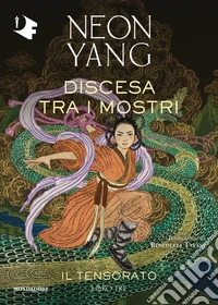 Discesa tra i mostri. Il Tensorato. Vol. 3