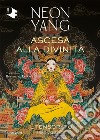 Ascesa alla divinità. Il Tensorato. Vol. 4 libro di Yang Neon