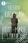 Britt-Marie è stata qui libro di Backman Fredrik