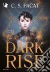 Dark rise libro