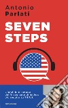 Seven steps. L'infallibile metodo dell'insegnamento di inglese più seguito su TikTok libro