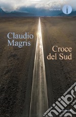 Croce del Sud. Tre vite vere e improbabili libro