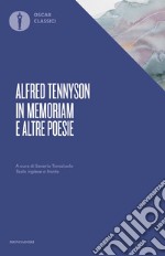 In memoriam e altre poesie. Testo inglese a fronte libro