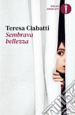 Sembrava bellezza libro