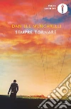 Sempre tornare libro di Mencarelli Daniele