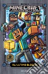 All'ultimo blocco! Minecraft. Le cronache della spada. Vol. 6 libro