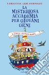 L'isola senza nome. La misteriosa accademia per giovani geni libro di Stewart Trenton Lee