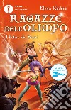 Il potere dei sogni. Ragazze dell'Olimpo. Vol. 2 libro di Kedros Elena