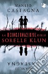 La reincarnazione delle sorelle Klun libro