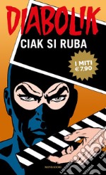 Diabolik. Ciak si ruba libro