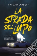 La strada del lupo libro