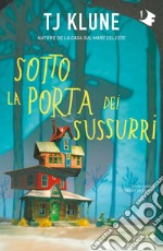 Sotto la porta dei sussurri libro