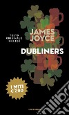 Dubliners libro di Joyce James