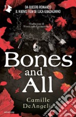 Bones and all libro