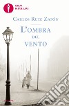 L'ombra del vento libro di Ruiz Zafón Carlos