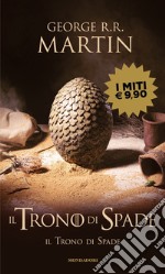 Il trono di spade. Vol. 1: Il trono di spade libro