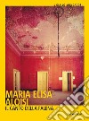 Il canto della falena libro di Aloisi Maria Elisa