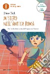 Mistero nell'Antica Roma libro di Ticli Dino