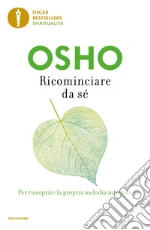 Ricominciare da sé libro