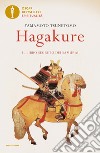 Hagakure. Il libro segreto dei samurai libro