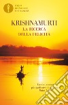 La ricerca della felicità libro di Krishnamurti Jiddu